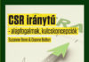 CSR iránytű-Megéri? Megtérül? CSR-iranytű (alapfogalmak, kulcskoncepciók)