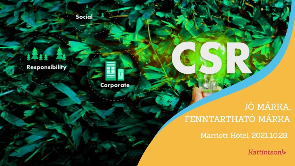CSR Hungary Summit konferenciák: Jó márka, fenntartható márka'21